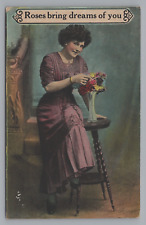 Postcard Romance Roses Bring Dreams of You Woman with Vase of Flowers 1919 B867 picture