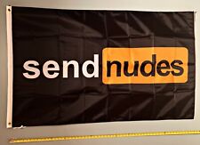 Send Nudes FLAG  USA SELLER Send Nudes B P Hub Beer Boys USA Sign 3x5' picture