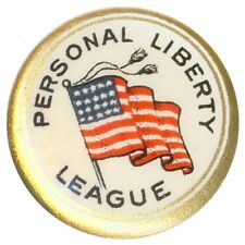 c. 1910 Patriotic American Flag PERSONAL LIBERTY LEAGUE Anti-Prohibition Button picture