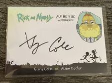 Rick And Morty Season 2 Authentic Autograph Gary Cole as Alien Doctor #GC-AD picture