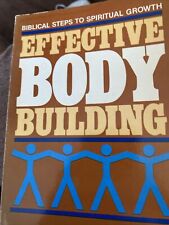 Effective Body Building by C. Peter Wagner/God's Program - Frederick Tatford picture