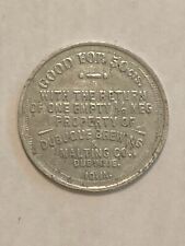PreProhibition Dubuque Brewing & Malting Co Iowa Good For Beer Token picture