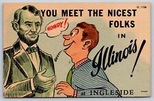 You Meet The Nicest Folks In Illinois At Ingleside Postcard Linen Lincoln Howdy picture