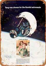 Metal Sign - 1966 Tang for Gemini Astronauts - Vintage Look Reproduction picture
