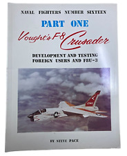 US USMC USN Voughts F-8 Crusader Part 1 Foreign Users and F8U-3 Reference Book picture