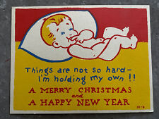 Vintage Humor Unused Colorful Christmas Card Not So Hard Holding My Own Baby picture