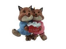 1993 Hallmark Keepsake Ornament  His 'N' Hers Slippers Fox Animal Couple picture