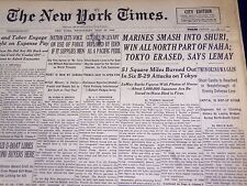 1945 MAY 30 NEW YORK TIMES - MARINES SMASH INTO SHURI, TOKYO ERASED - NT 668 picture