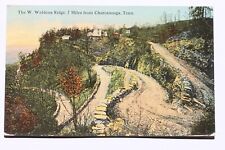 Old postcard THE W. WALDENS RIDGE, 7 MILES FROM CHATTANOOGA, TN 1913 picture
