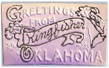 c1910's Greetings From Kingfisher Oklahoma OK Unposted Embossed Flowers Postcard picture