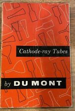 Dumont Cathode Ray Tubes vacuum tube by Du Mont 1956 picture