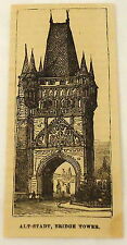 small 1881 magazine engraving ~ ALT-STADT BRIDGE TOWER ~ Prague, Czech Republic picture