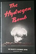 THE HYDROGEN BOMB , HER MAJESTY'S STATIONERY OFFICE 1957, BY HOME OFFICE (Repro) picture