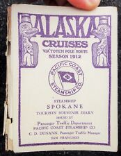 1912 antique ALASKA CRUISE STEAMSHIP spokane CALENDAR DIARY HISTORY souvenir bk picture