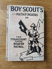 1913 Boy Scout's Pathfinders  The Strange Hunt for the Beaver Patrol - Fletcher  picture