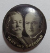 1908 William H Taft & James S Sherman Jugate Prez Campaign Pin with Names Below picture