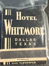 VINTAGE MATCHBOOK - HOTEL WHITMORE - DALLAS, TEXAS -  UNSTRUCK picture
