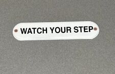 VINTAGE WATCH YOUR STEP  PORCELAIN SIGN CAR GAS OIL TRUCK picture