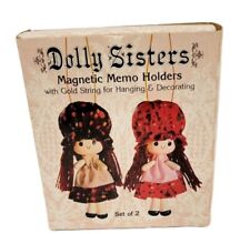 Dolly Sisters Magnetic Memo Holders 1982. Condition is 