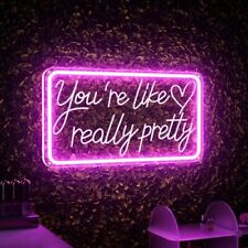 You're Like Really Pretty Neon Signs for Wall Decor, PinkHello15.95W×8.75H in picture