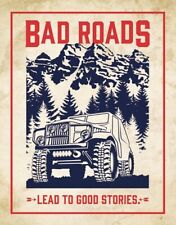 New Tin Signs Bad Roads Good Stories 2244 picture