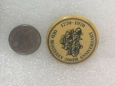 1970 Old Monterey 200th Anniversary Button Pin picture