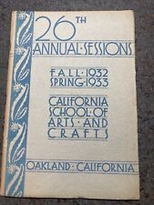 1932-33 Annual Sessions for the California School of Arts & Crafts Oakland CA picture