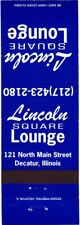 Decatur Illinois Lincoln Square Lounge Vintage Matchbook Cover picture
