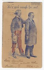 1904 Campaign Cartoon Postcard Teddy Roosevelt Uncle Sam He's Good Enough for Me picture