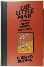 Chester Brown - THE LITTLE MAN: SHORT STRIPS 1980-1995 [HC, 1st, YUMMY FUR] picture