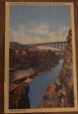 Linen Postcard c1930’s Navajo Bridge Across Colorado River Northern Arizona AZ picture
