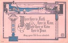 1916 Art Nouveau Religious Motto PC-Where There Is Faith There is Love; Where Th picture