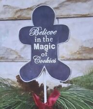 Shelf Decor Sitter Restaurant Ware Advertisment Believe In The Magic Of Cookies  picture