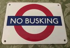 Enamel No Busking Sign Made In England Souvenir 5