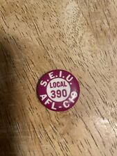 Vintage S.E.I.U.  Local 390 Pinback Pin Button AFL-C10 picture