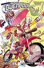 Gwenpool, the Unbelievable Vol. 1 : Believe It Paperback picture