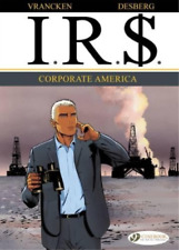 Stephen Desberg IR$ Vol.5: Corporate America (Paperback) picture