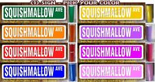 SQUISHMALLOW AVE Style Street Sign Collectibles 4