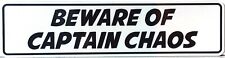 Beware Of Captain Chaos Engineer Grade Reflective Aluminum Sign 12 X 3 picture