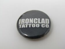 Ironclad Tattoo Co. Pin Button picture