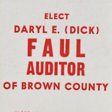 1960s Elect Daryl E Dick Faul Auditor Candidate Arnheim Brown County Ohio picture