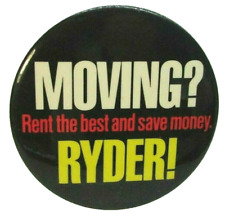 1980s VTG Pinback Pin Button RYDER Moving ? Rent The Best And Save Money 3 Inch picture
