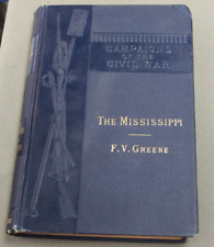 Campaigns of The Civil War: The Mississippi F.V. Greene 1st Edition 1887 picture
