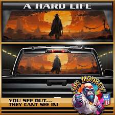 A Hard Life Truck - Back Window Graphics - Customizable picture
