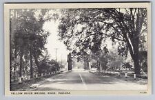 C.1940 KNOX, IN INDIANA YELLOW RIVER BRIDGE CENTER STARKE Postcard P47 picture