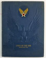 3706th AAF Base Unit Sheppard Field, Texas Unit History Book picture