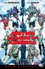 JUSTICE LEAGUE OF AMERICA: TEAM HISTORY (JUSTICE LEAGUE By James Robinson *NEW* picture