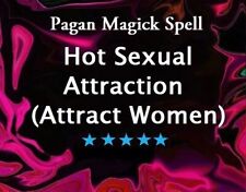 X3 Hot Sexual Attraction to Attract Women - Pagan Magick ~ picture