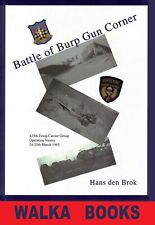 BATTLE OF BURP GUN CORNER - Hans den Brok - Op VARSITY Glider Pilots - Brand New picture