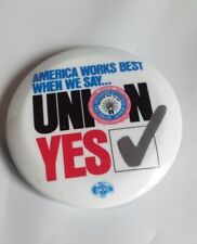 AFL-CIO America Works Best When We Say Union Yes Electrical Workers Button Pin picture